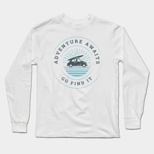 Adventure awaits, go find it t-shirt. Travel and adventures Long Sleeve T-Shirt